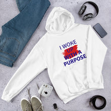 Load image into Gallery viewer, I WOKE UP Hooded Sweatshirt