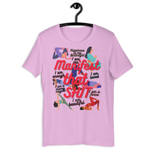 Load image into Gallery viewer, Manifest that Short-Sleeve Unisex T-Shirt
