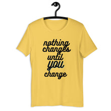 Load image into Gallery viewer, Nothing changes Short-Sleeve Unisex T-Shirt